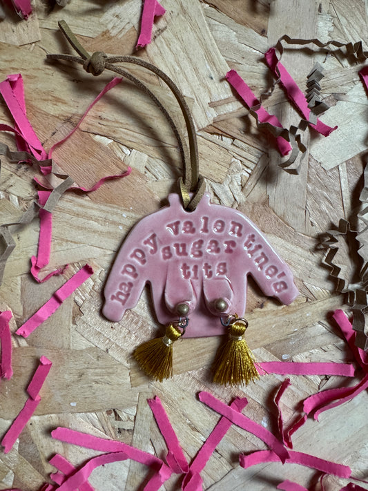 Keepsake *Happy Valentines sugar tits*